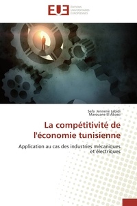  Collectif - La compétitivité de l'économie tunisienne.
