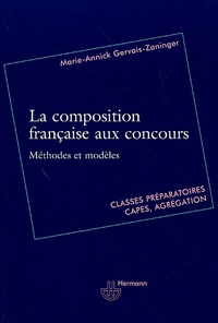 Marie-Annick Gervais-Zaninger - La composition française aux concours.