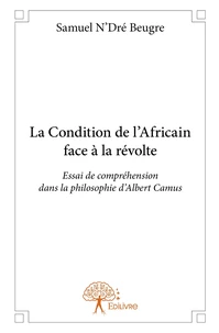 La condition de l'Africain face à la révolte