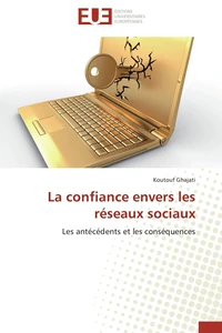 La confiance envers les réseaux sociaux