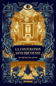 Henri Delassus - La Conjuration antichrétienne - (tomes 1, 2 &amp; 3).