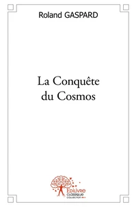 La Conquête du Cosmos
