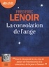 Frédéric Lenoir - La consolation de l'ange. 1 CD audio MP3