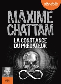 Maxime Chattam - La constance du prédateur. 2 CD audio MP3