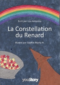 Lisa Amprino et Sophie Marty H. - La constellation du renard.