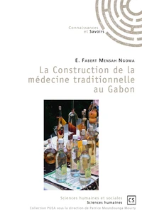 La Construction de la médecine traditionnelle au Gabon