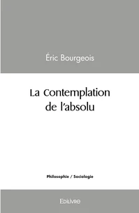 La Contemplation de l'absolu