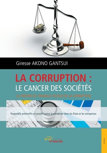 Gantsui giresse Akono - La corruption: le cancer des sociétés.