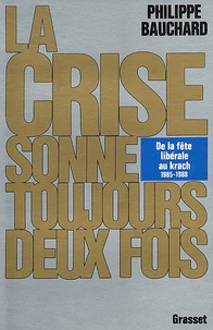 La Crise sonne toujours deux fois