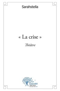 La crise