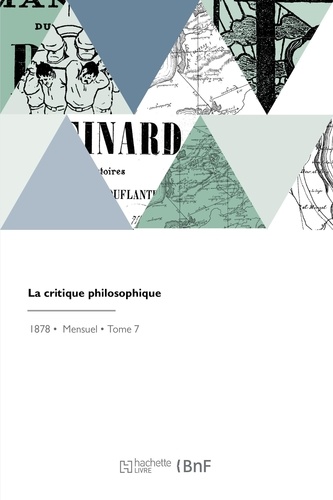 La critique philosophique. Politique, scientifique, littéraire