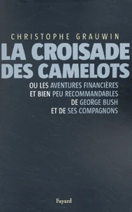 La croisade des camelots