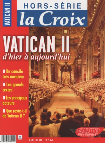 Michel Kubler - La Croix Hors-série : Vatican II d'hier à aujourd'hui.