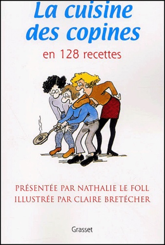 Nathalie Le Foll et Claire Bretécher - .