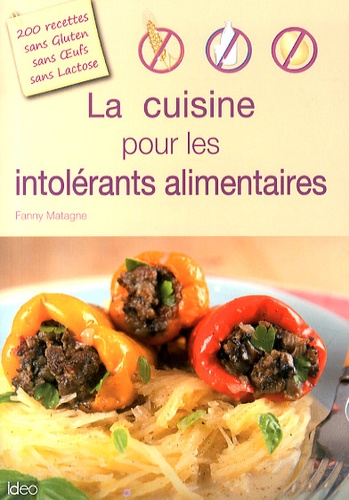 Fanny Matagne - La cuisine pour les intolérants alimentaires.