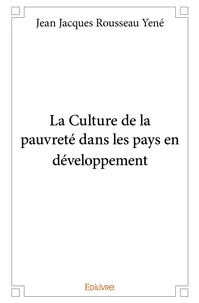 La Culture de la pauvreté dans les pays en développement
