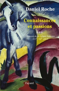 La culture équestre de l'Occident XVIe-XIXe siècle, l'ombre du cheval
