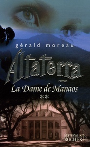 Gérald Moreau - La Dame de Manaos Tome : Altaterra.