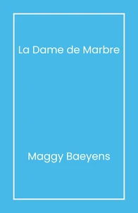 La Dame de marbre