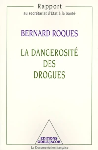 La dangerosité des drogues