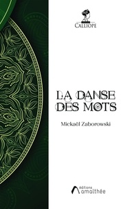 Mickaël Zaborowski - La danse des mots.
