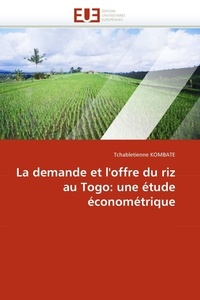  Kombate-t - La demande et l''offre du riz au togo: une étude économétrique.
