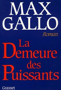 La Demeure des puissants