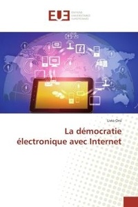 Livio Orsi - La democratie electronique avec Internet.