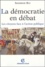 La démocratie en débat. Les citoyens face à l'action publique