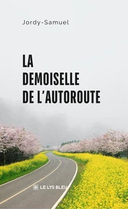 La demoiselle de l'autoroute