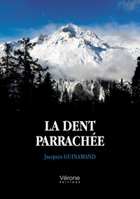 Jacques Guinamand - La dent parrachée.