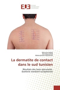 Mounira Hajjaji - La dermatite de contact dans le sud tunisien.