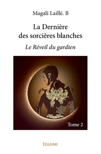 La dernière des sorcières blanches