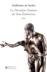 La Dernière Passion de Son Eminence