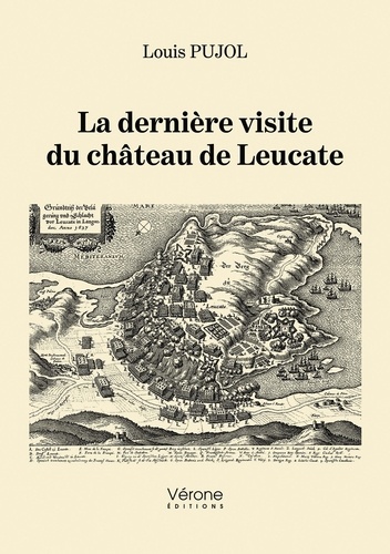 Louis Pujol - La dernière visite du château de Leucate.