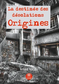 La destinée des désolations