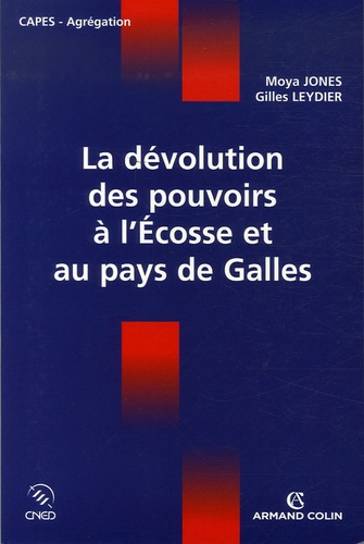 La dévolution des pouvoirs à l'Ecosse et au pays de Galles