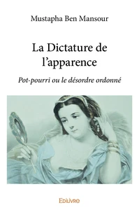 La Dictature de l'apparence
