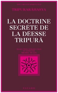 Michel Hulin - La Doctrine secrète de la déesse TripurÅa - Section de la connaissance.