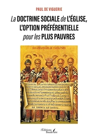 La doctrine sociale de l'Eglise, l'option préférentielle pour les plus pauvres