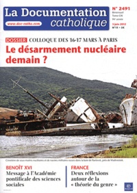 Jean-François Petit - La documentation catholique N° 11, 3 juin 2012 : Le désarmement nucléaire demain ? - Colloque des 16-17 à Paris.