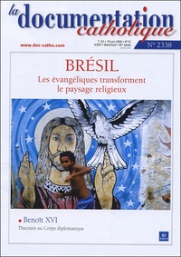 Vincent Cabanac et  Collectif - La documentation catholique N° 2338, 19 Juin 200 : Brésil - Les évangéliques transforment le paysage religieux.