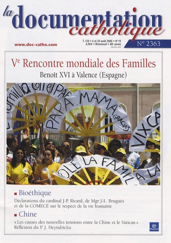 Vincent Cabanac - La documentation catholique N° 2363, Août 2006 : Ve Rencontre mondiale des Familles - Benoît XVI à Valence (Espagne).