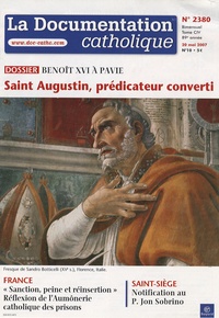 Vincent Cabanac - La documentation catholique N° 2380, 20 mai 2007 : Benoît XVI à Pavie - Saint Augustin, prédicateur converti.