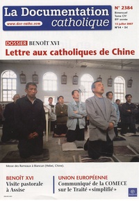 Vincent Cabanac et  Benoît XVI - La documentation catholique N° 2384, tome CIV, 1 : Lettre aux catholiques de Chine.
