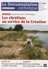 Vincent Cabanac - La documentation catholique N° 2388, 21 octobre : Réchauffement climatique - Les chrétiens au service de la Création.