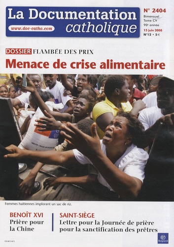 Vincent Cabanac - La documentation catholique N° 2404, 15 juin 200 : Menace de crise alimentaire - Flambée des prix.