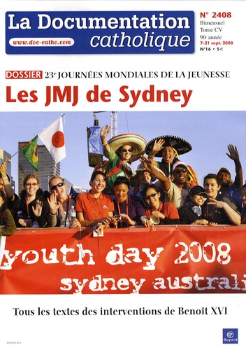 Vincent Cabanac - La documentation catholique N° 2408, Septembre 2 : 23e journées mondiales de la jeunesse, les JMJ de Sydney.