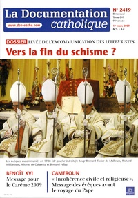 Vincent Cabanac - La documentation catholique N° 2419, Bimensuel, : Vers la fin du schisme ?.