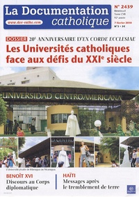 Jean-François Petit - La documentation catholique N° 2439, 7 février 2 : Les Universités catholiques face aux défis du XXIe siècle - 20e anniversaire d'Ex corde ecclesiae.